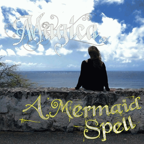 Magica : A Mermaid Spell